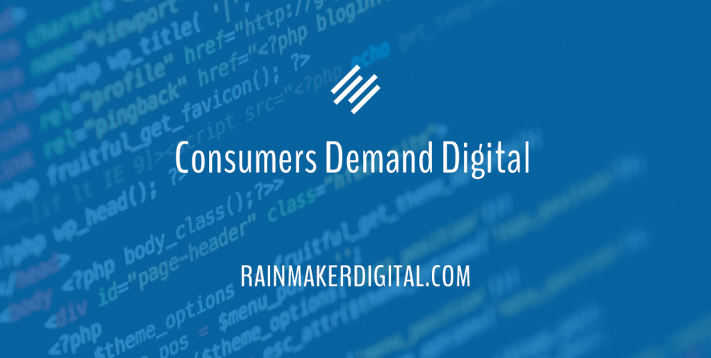 Consumers Demand Digital