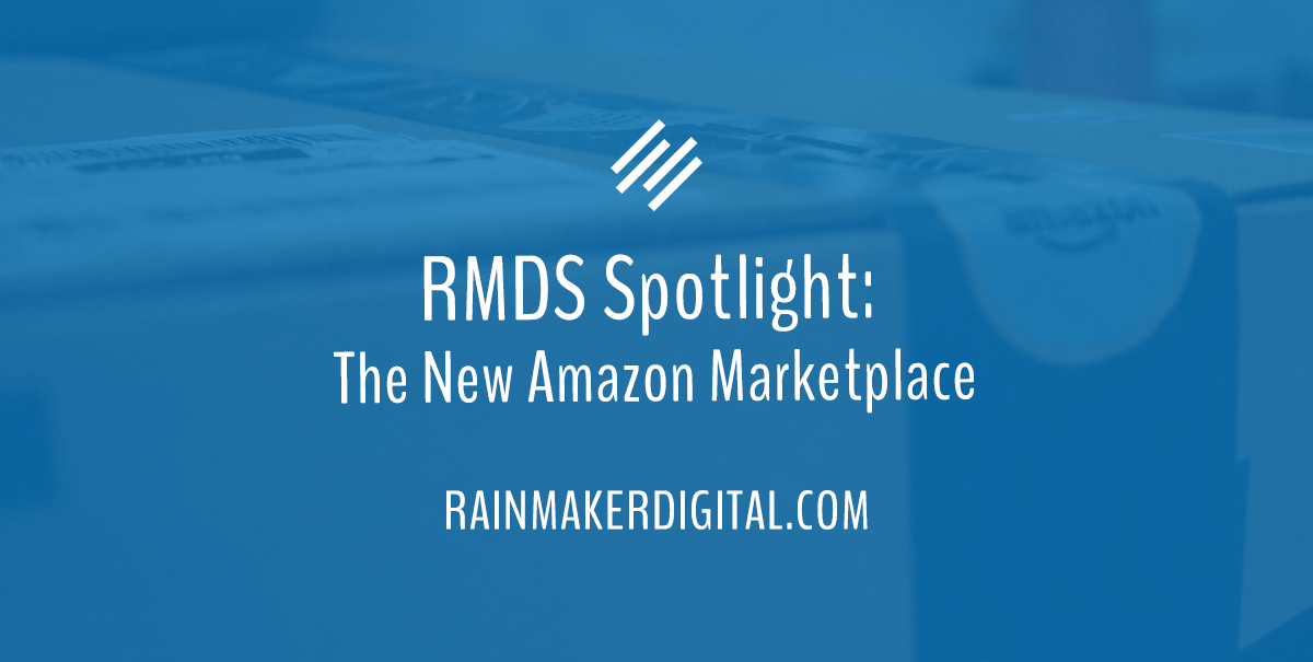 RMDS Spotlight: New Amazon Marketplace