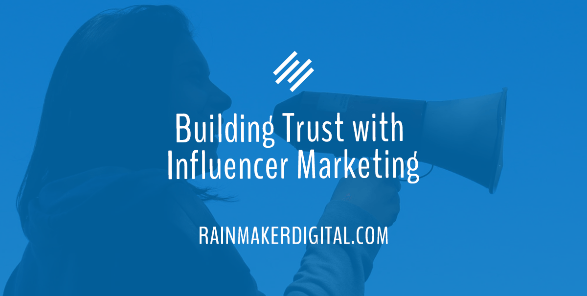 Building trust with influencer marketing